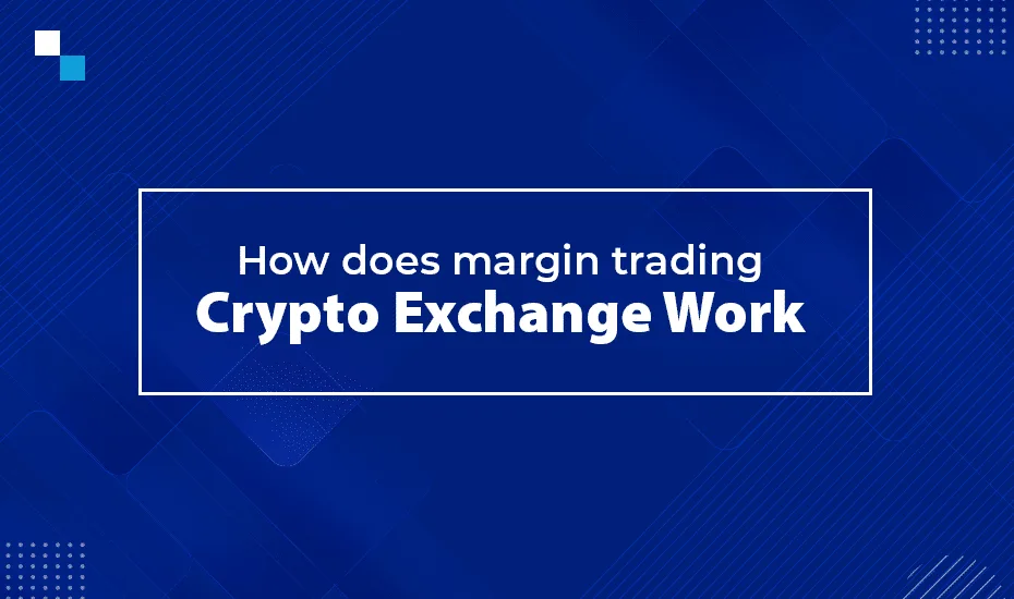 Comment fonctionne le trading sur marge de crypto-monnaies