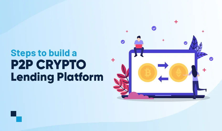 Étapes pour créer un logiciel de prêt cryptographique P2P