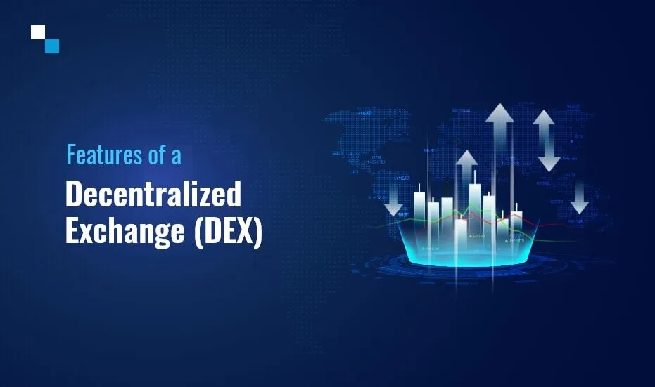 Caractéristiques d'un échange décentralisé DEX min