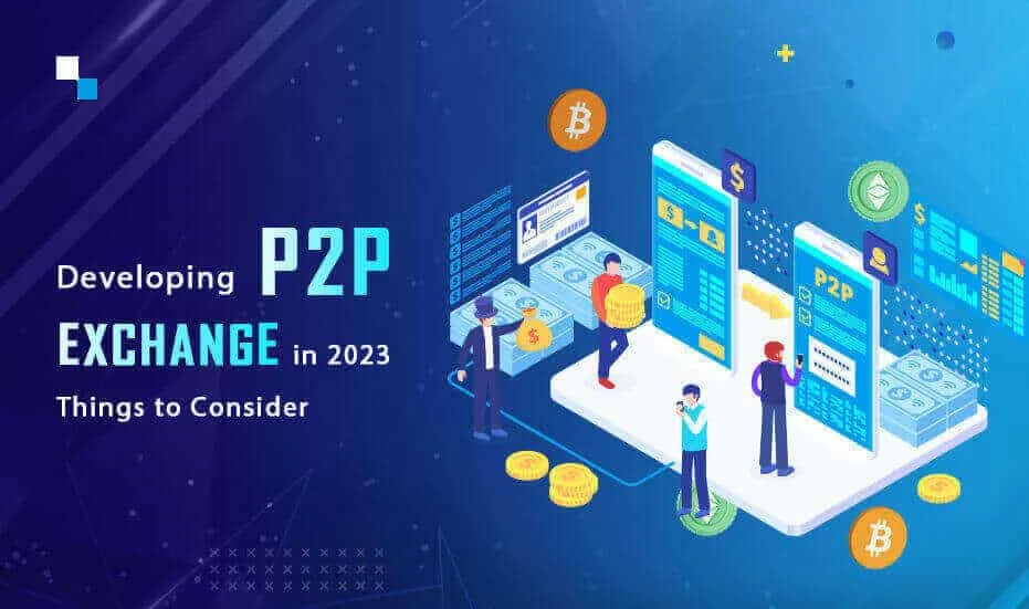 Développement d'un échange P2P en 2023&nbsp;: éléments à prendre en compte