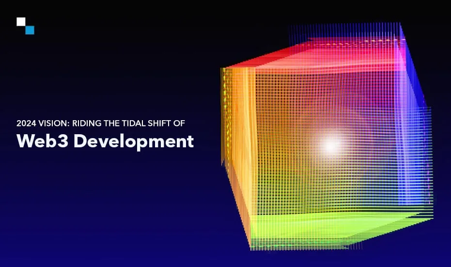 Visio vuodelle 2024: Web3-kehityksen muutoksen ratsastaminen 1