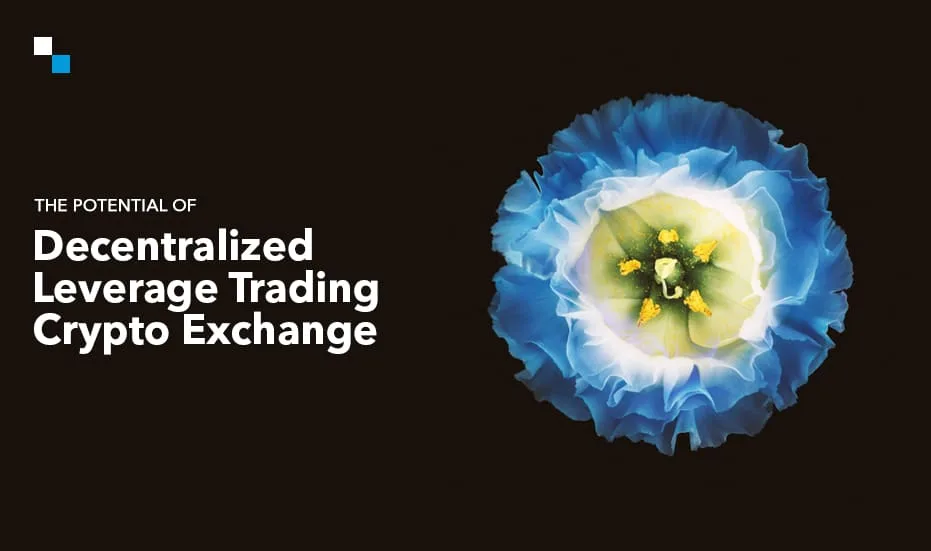 Le potentiel du trading décentralisé à effet de levier sur les plateformes d'échange de cryptomonnaies - bannière