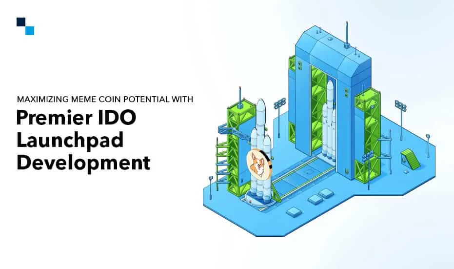 Maximiser le potentiel des Meme Coins grâce au développement de Premier IDO Launchpad