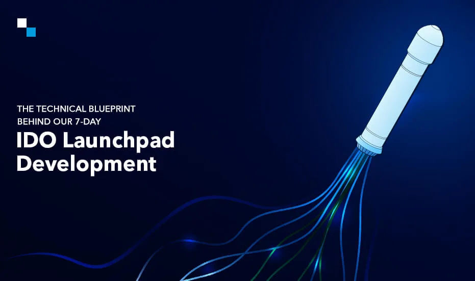 Технический план, лежащий в основе нашей 7-дневной разработки IDO Launchpad