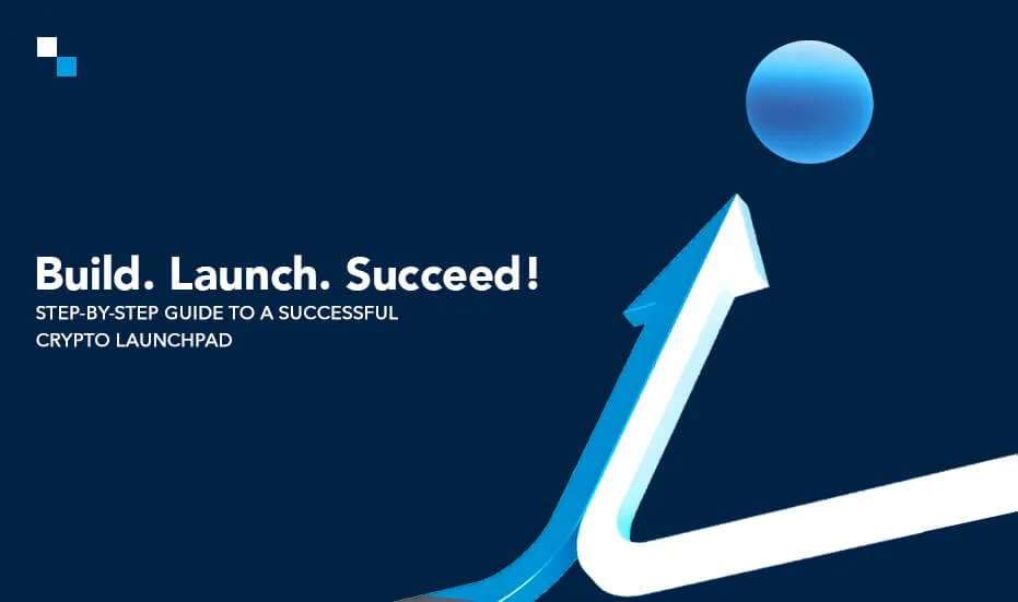 Créer. Lancer. Réussir&nbsp;: Guide étape par étape pour un lancement réussi de cryptomonnaies