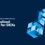 Intégration de l'identité décentralisée dans les DEX : une nouvelle ère d'authentification des utilisateurs