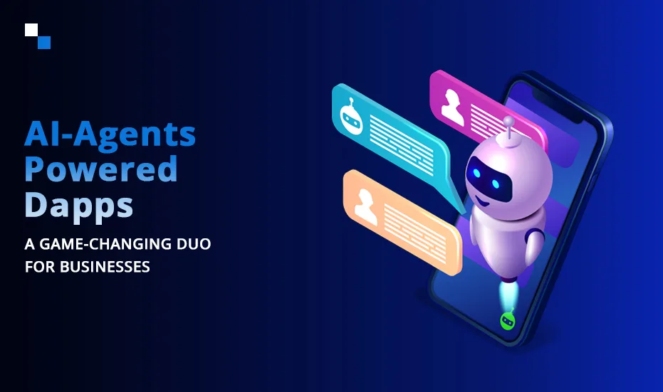 AI 에이전트 기반 Dapp, 기업을 위한 획기적인 듀오