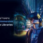 Make Learning Engaging and Fun- Establish Immersive Metaverse Librarie