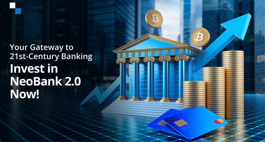 Invest in NeoBank 2.0
