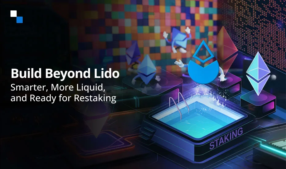 Construisez au-delà du Lido, plus intelligent, plus liquide et prêt pour le retaking