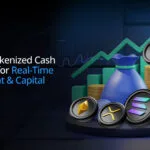 Construire une plateforme de trésorerie tokenisée pour un règlement en temps réel et une efficacité du capital