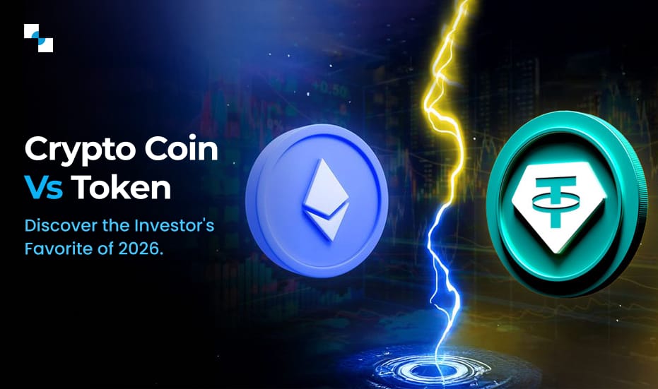 Crypto Coin vs Token Discover the Investor's Favorite of 2026