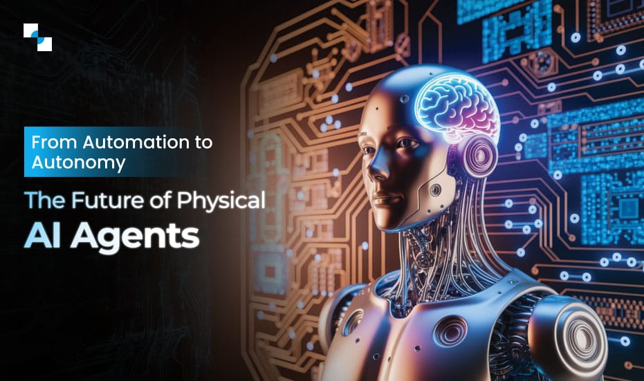 AI agents in robotics,Physical AI agents,AI-driven robotics