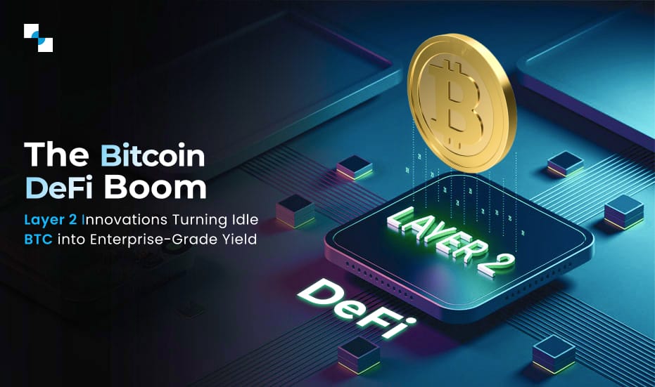 The Bitcoin DeFi Boom