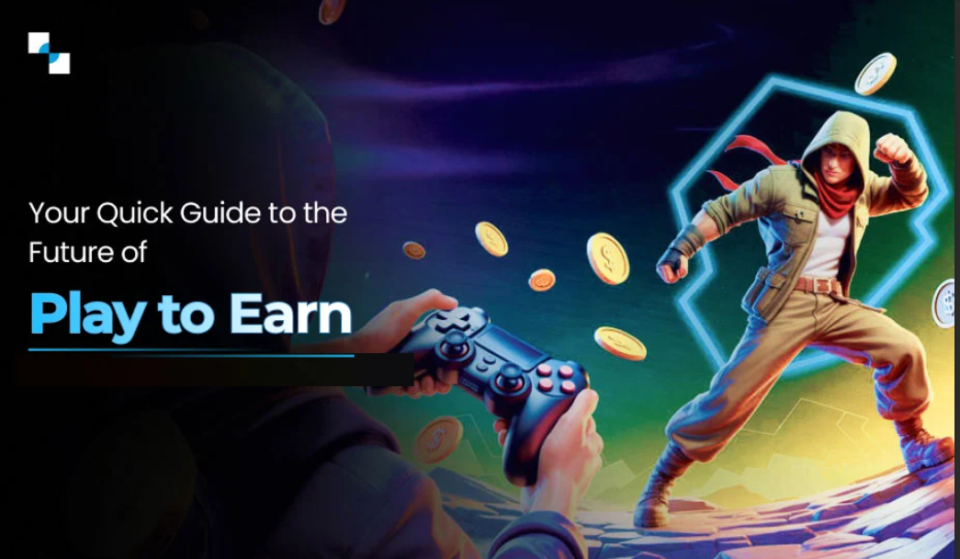 Your Quick Guide to the Future of Play to Earn
