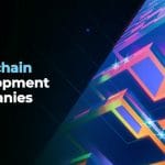 Best Blockchain Development Companies, blockchain development company,blokchain development services