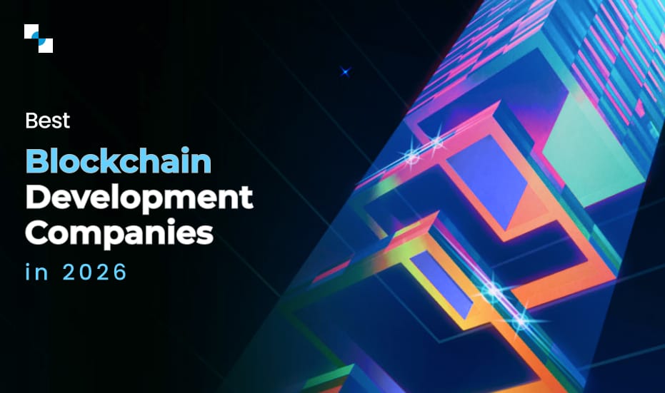 Best Blockchain Development Companies, blockchain development company,blokchain development services