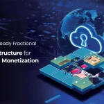 Enterprise Ready Fractional NFT Infrastructure for Scalable IP Monetization