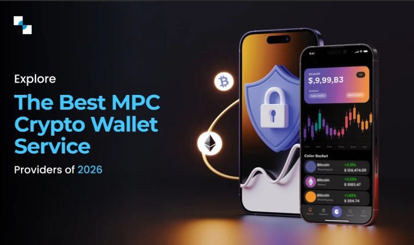 The Ultimate Enterprise Checklist: Top 10 MPC Crypto Wallet Development Companies 2026