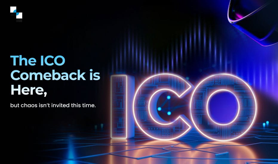 The ICO comeback is here, but chaos isn’t invited this time