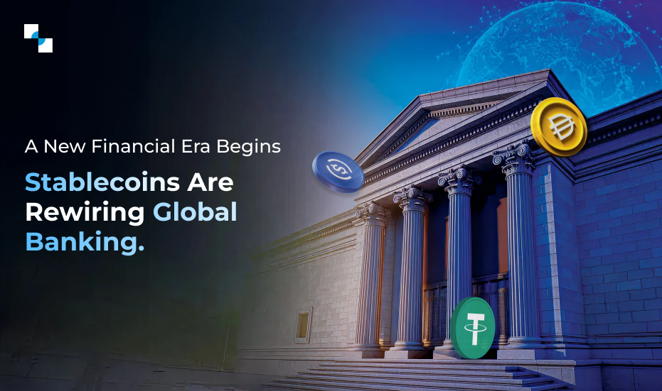 A New Financial Era Begins — Stablecoins Are Rewiring Global Banking