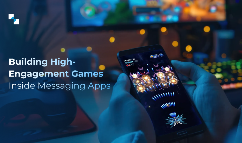 Building High Engagement Games Inside Messaging Apps