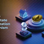 Inside the Real Estate Tokenization Mechanism