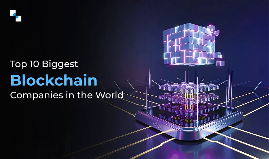 biggest blockchain companies, biggest crypto companies