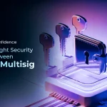 MPC Vs. Multisig Crypto Wallet