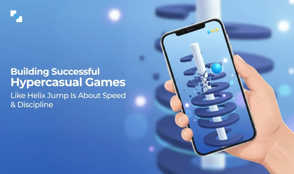 Building Successful Hypercasual Games Like Helix Jump Is About Speed & Discipline