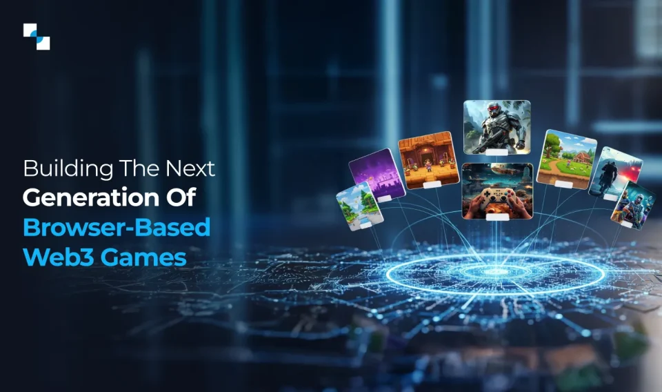 Building the Next Generation of Browser Based Web3 Games
