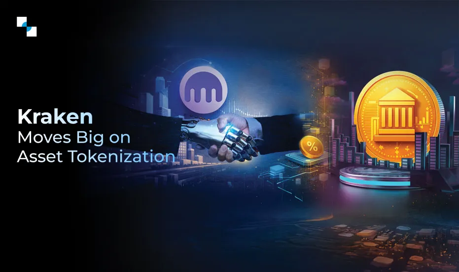 Kraken Moves Big on Asset Tokenization