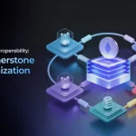 Multi Chain Interoperability The Cornerstone of Tokenization in 2026