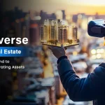 Metaverse Digital Real Estate From Virtual Land to Revenue Generating Assets