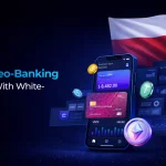 Rolling Out Crypto Neo Banking in Poland with White Label BaaS
