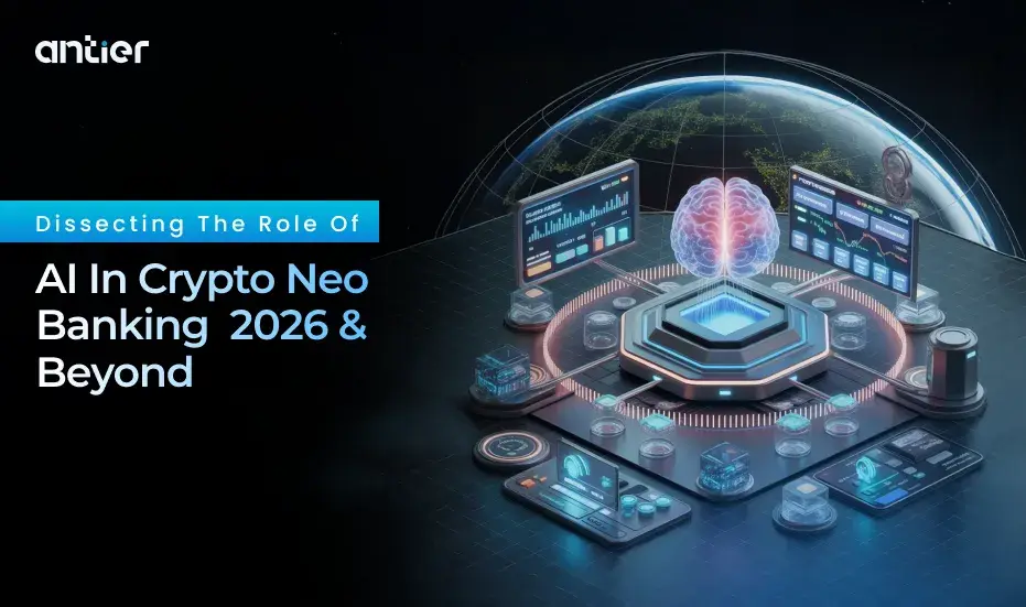 Dissecting The Role of AI In Crypto Neo Banking 2026 & Beyond