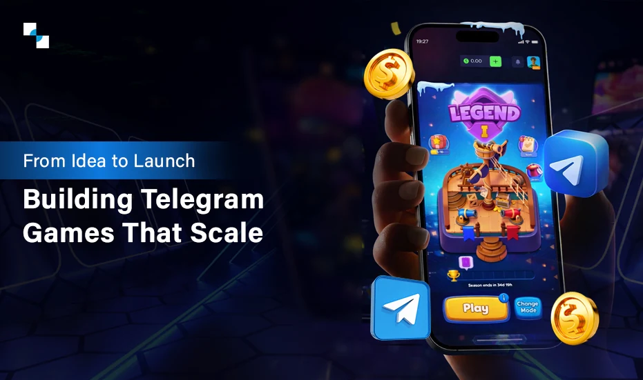 From Idea to Launch Building Telegram Games That Scale