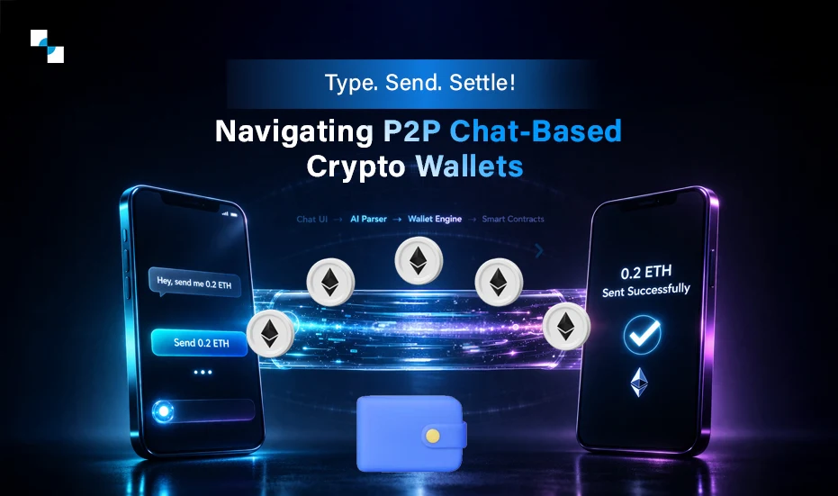 Navigating P2P Chat Based Crypto Wallets