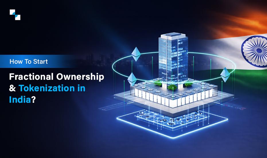 How To Start Fractional Ownership & Tokenization in India