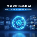 Your DeFi Needs AI Integrate RAG powered SDKs fast