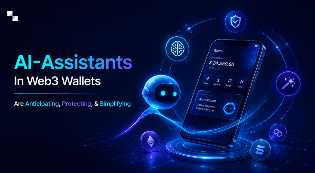 AI Assistants In Web3 Wallets Are Anticipating, Protecting, & amp; Simplifying