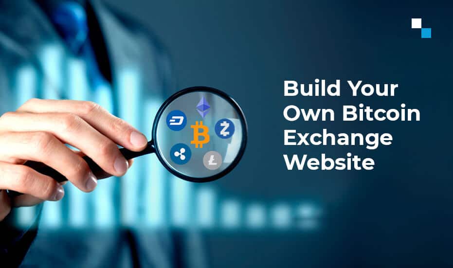 Build Your Own Bitcoin Exchange Website