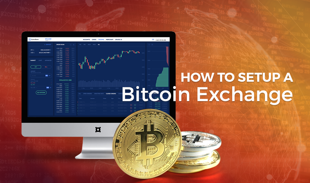 how to setup a bitcoin exchange