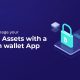 How to Manage Your Digital Assets with a Bitcoin wallet App