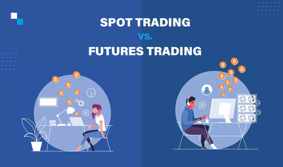Cryptocurrency software development: Difference between spot and futures  trading exchange - Antier Solutions