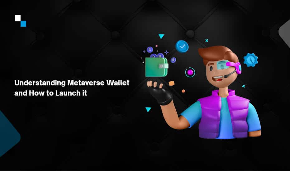 Metaverse wallet development