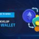 How to Develop Web3 Wallet