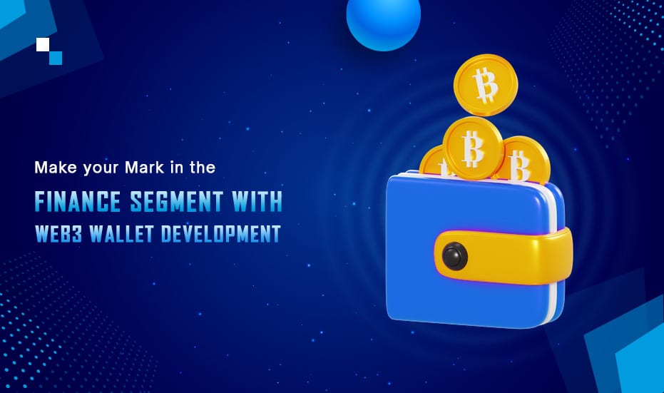 Web3 wallet development