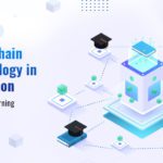 Blockchain application in education,Blockchain technology in education,Blockchain in education use cases,Blockchain application in education