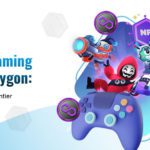 NFT Gaming on Polygon: The Next Frontier
